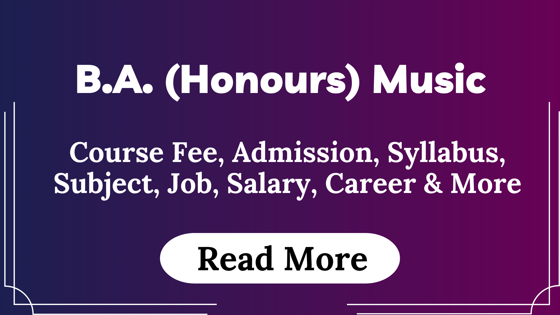 You are currently viewing BA (Honours) Music Course Fees, Admission, Syllabus, Subject, Job, Salary, Career & More