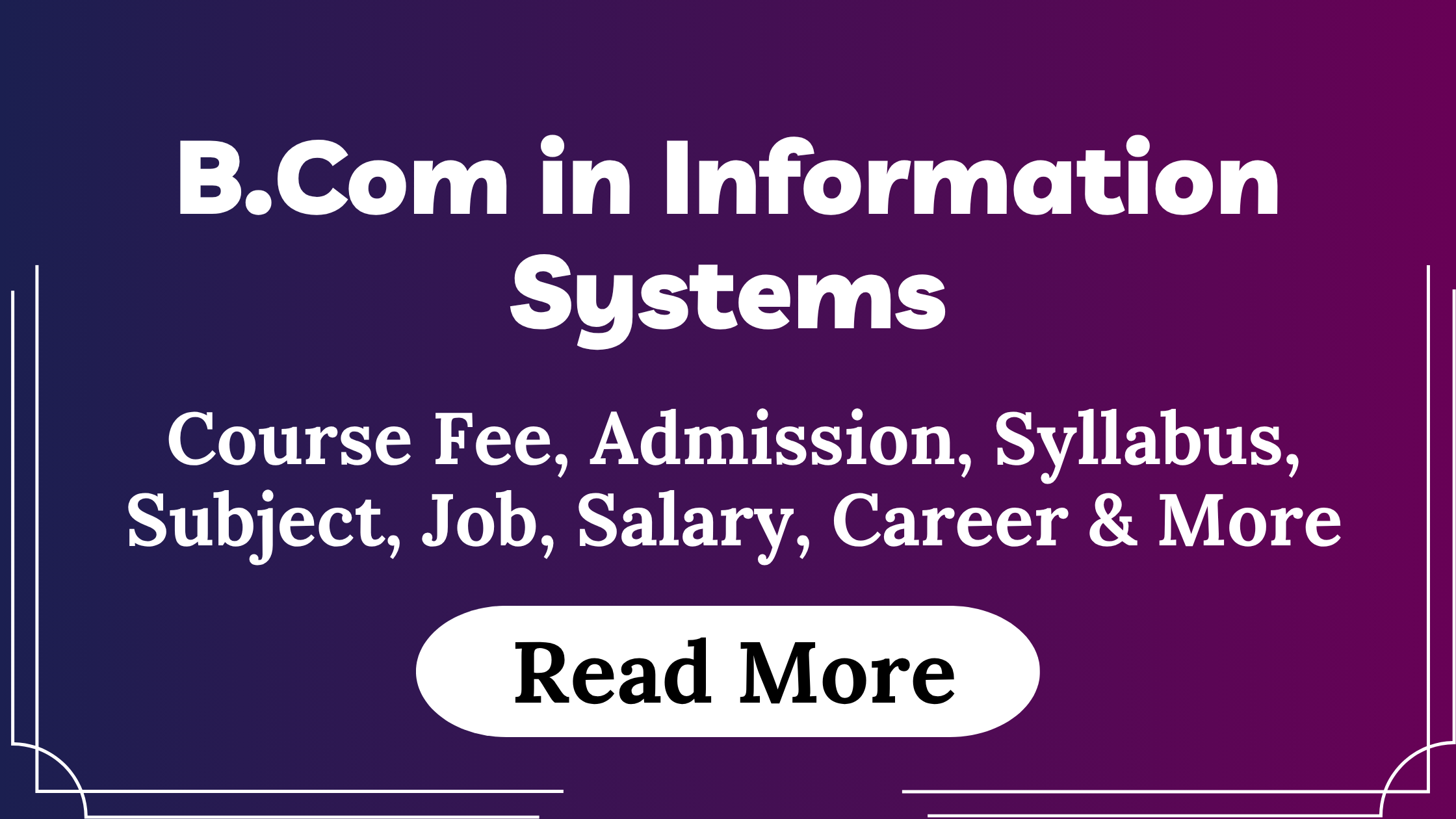 You are currently viewing B.Com in Information Technology Course Fees, Admission, Syllabus, Subject, Job, Salary, Career & More