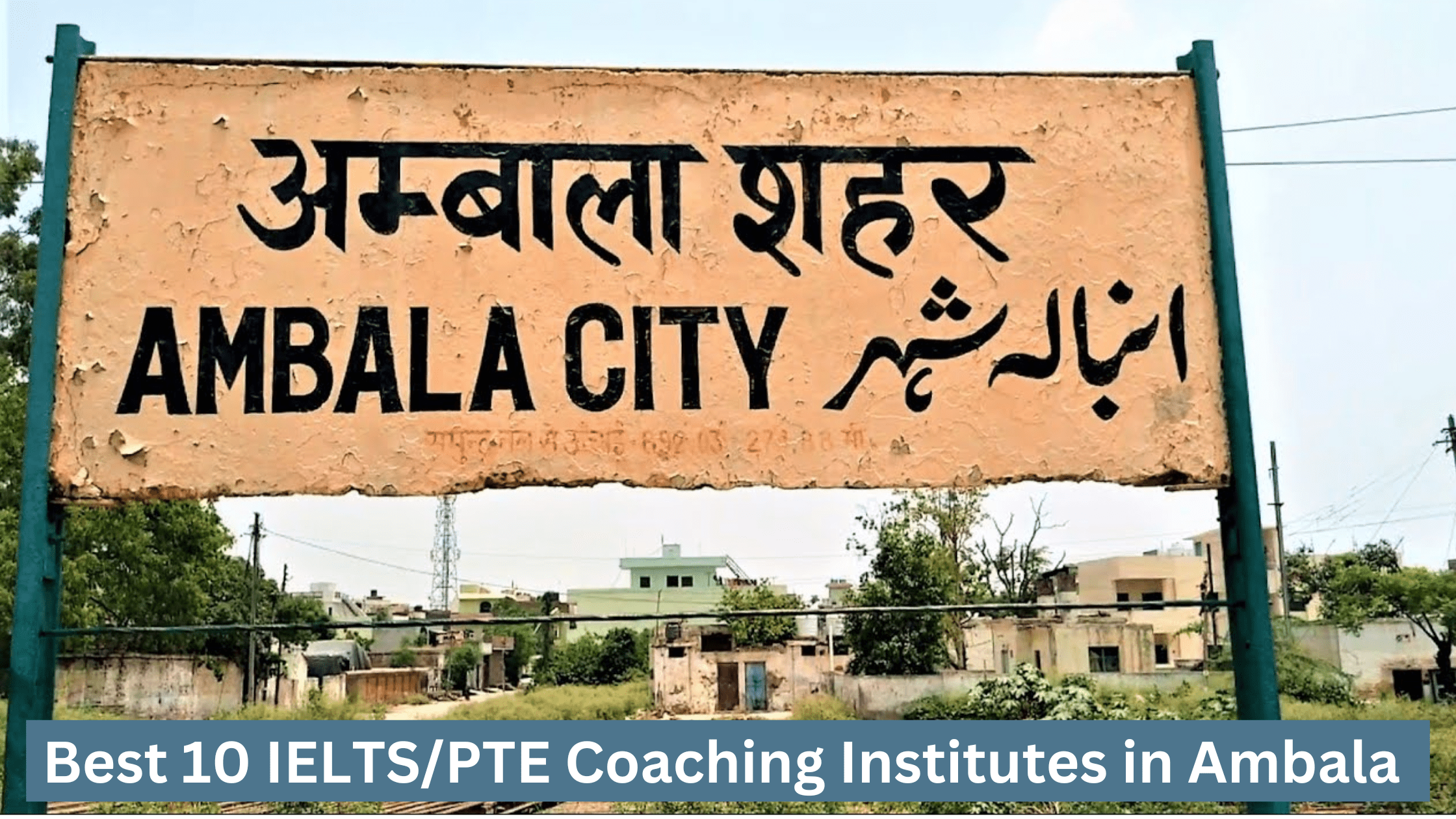 Best 10 IELTS/PTE Coaching Institutes in Ambala