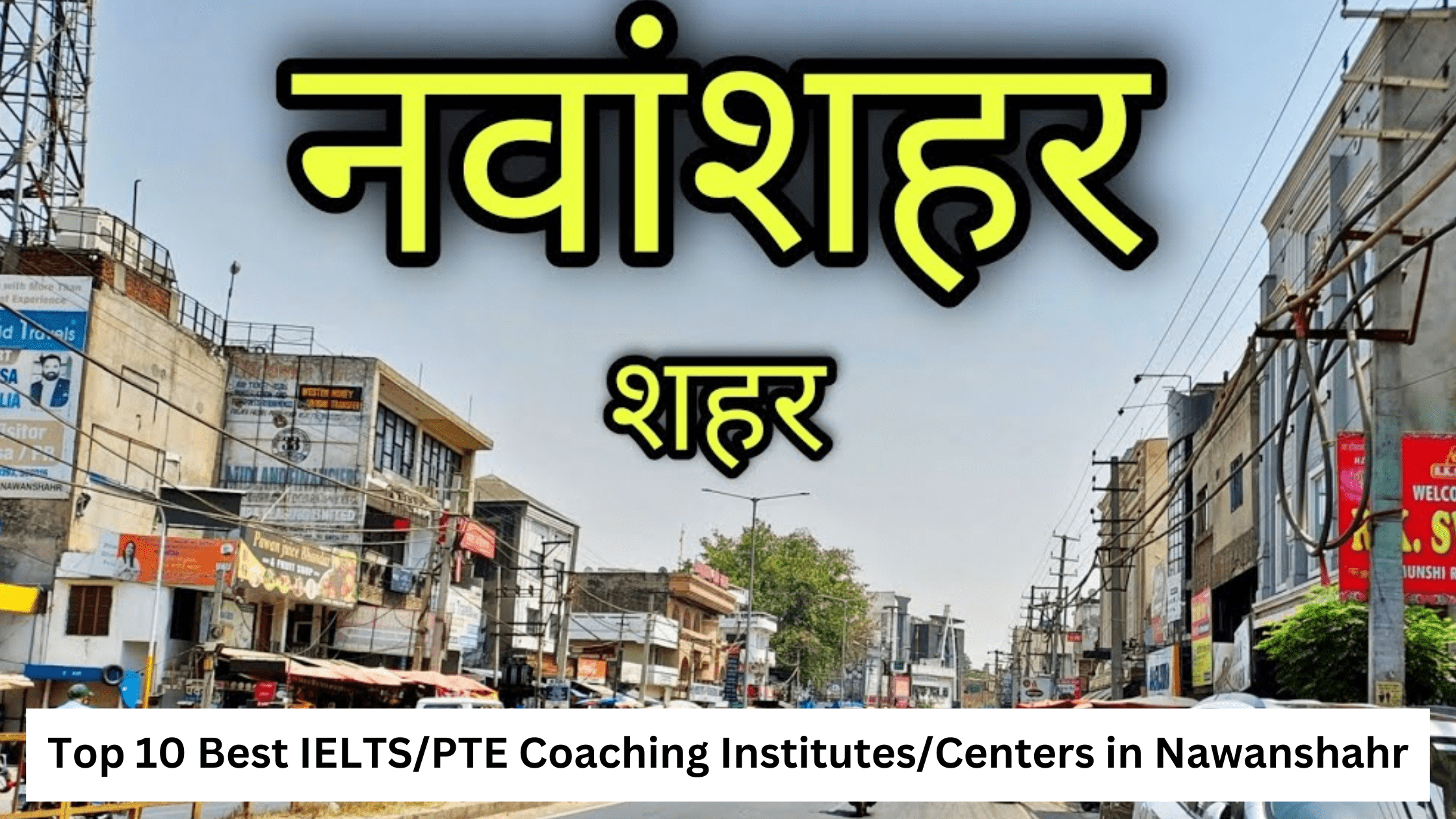 Top 10 Best IELTS/PTE Coaching Institutes/Centers in Nawanshahr
