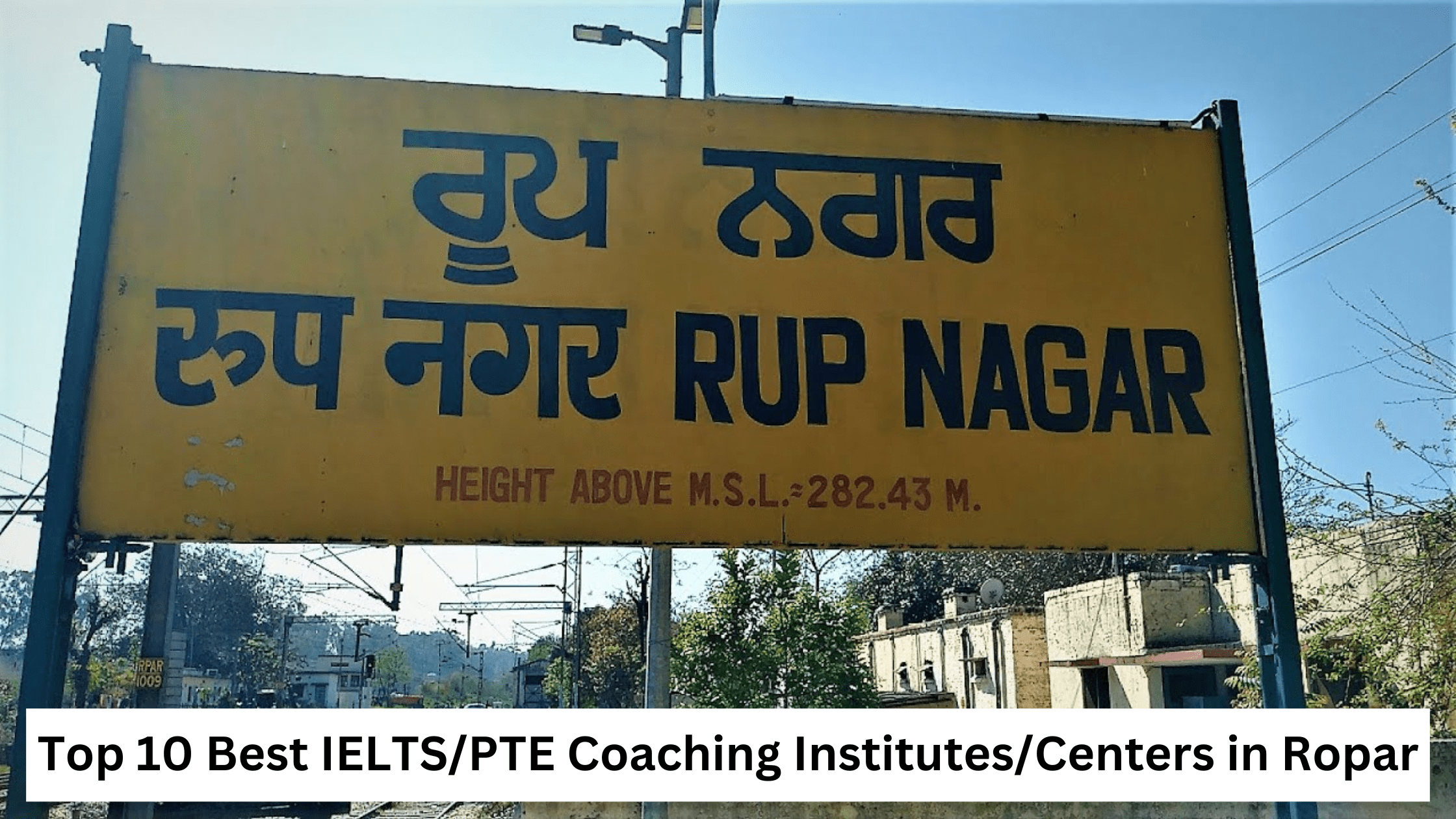 Top 10 Best IELTS/PTE Coaching Institutes/Centers in Ropar