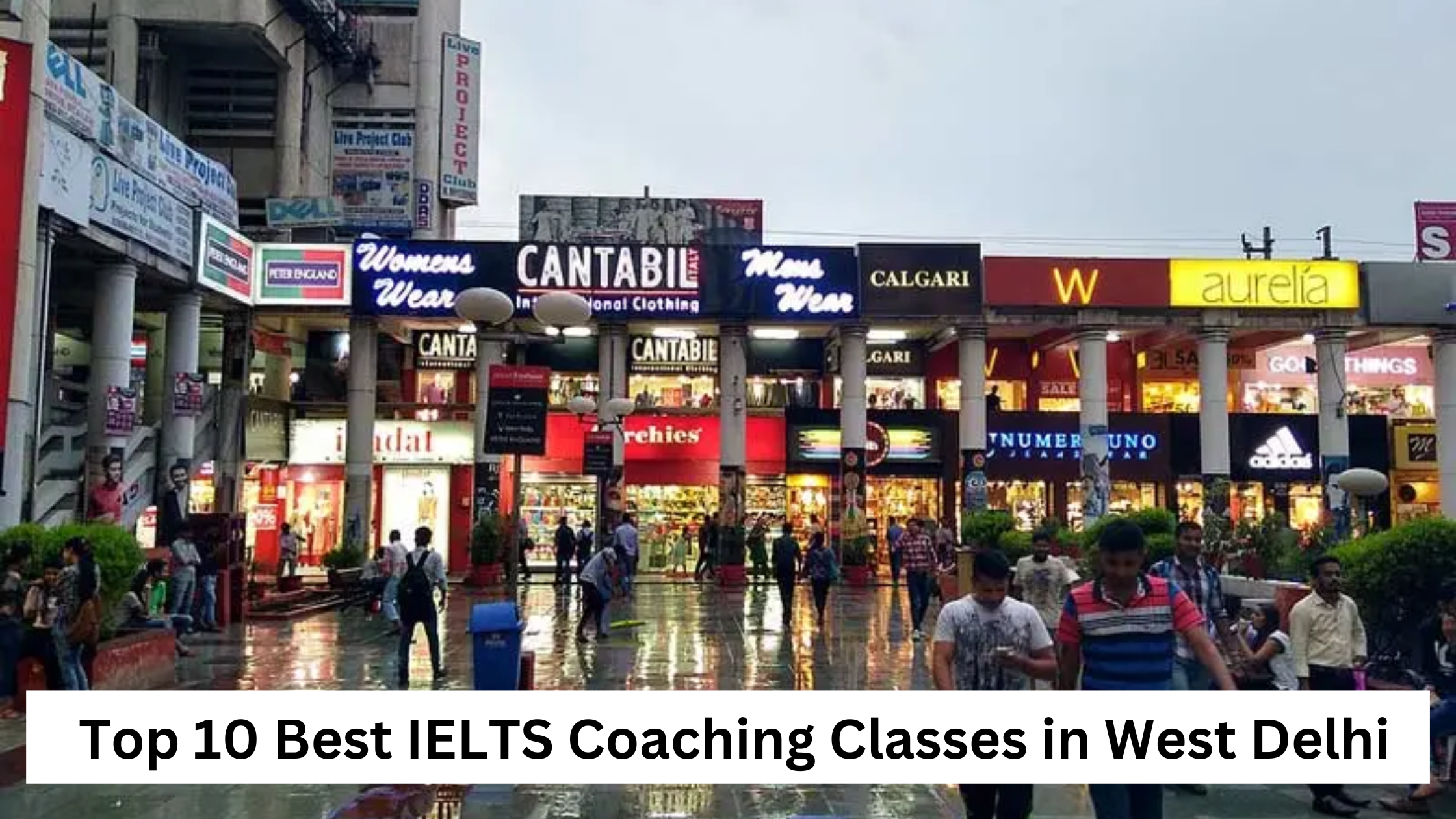  Top 10 Best IELTS Coaching Classes in West Delhi